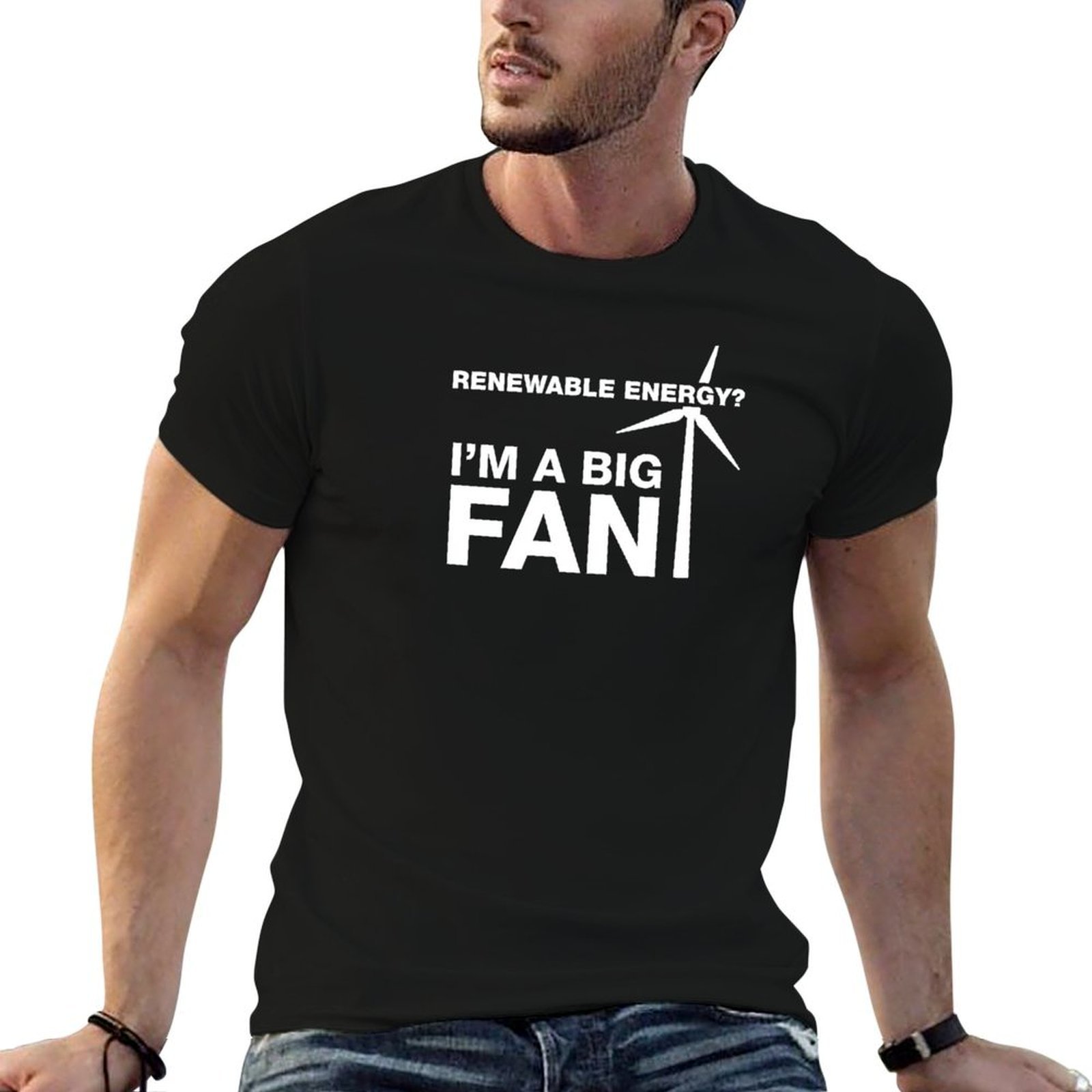 Renewable Energy In China - Energias Renováveis? Camiseta I'm A Big